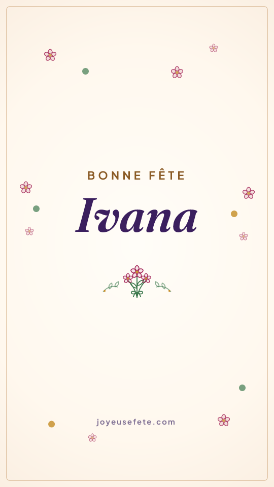 Image « Bonne fête Ivana » au format story