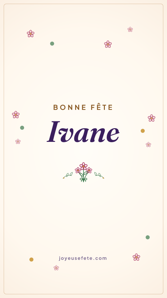 Image « Bonne fête Ivane » au format story