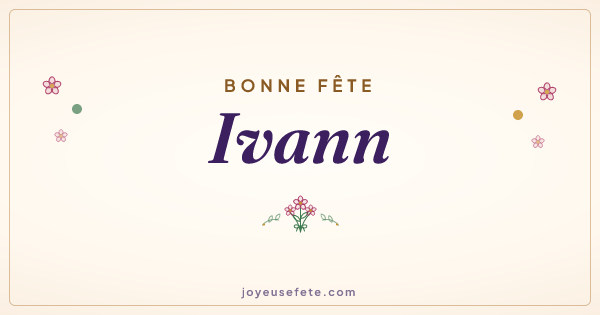 Image « Bonne fête Ivann » au format large