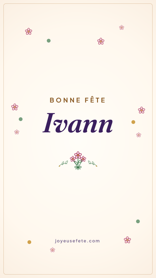Image « Bonne fête Ivann » au format story