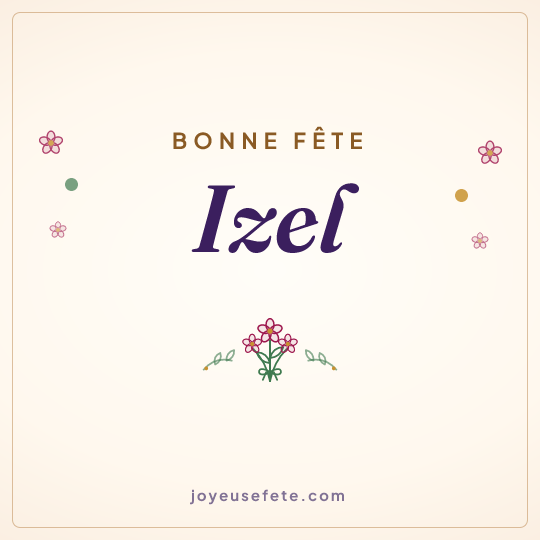 Image carrée « Bonne fête Izel » pour WhatsApp