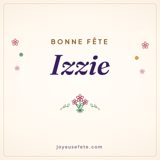 Image carrée « Bonne fête Izzie » pour WhatsApp