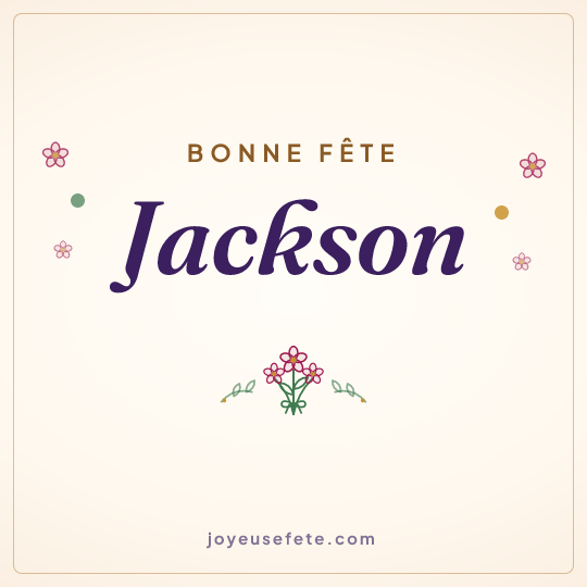 Image carrée « Bonne fête Jackson » pour WhatsApp