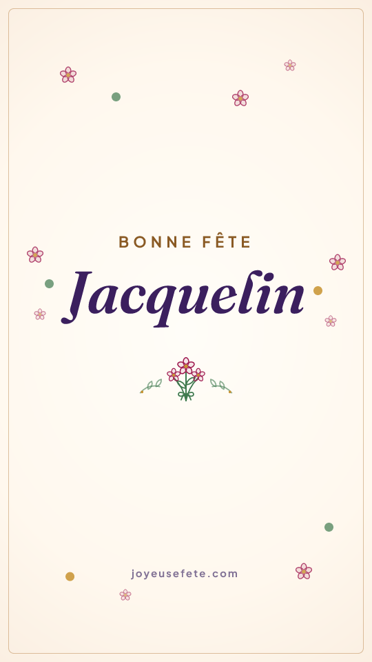Image « Bonne fête Jacquelin » au format story