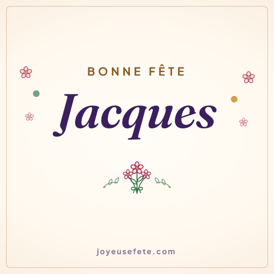 Image carrée « Bonne fête Jacques » pour WhatsApp