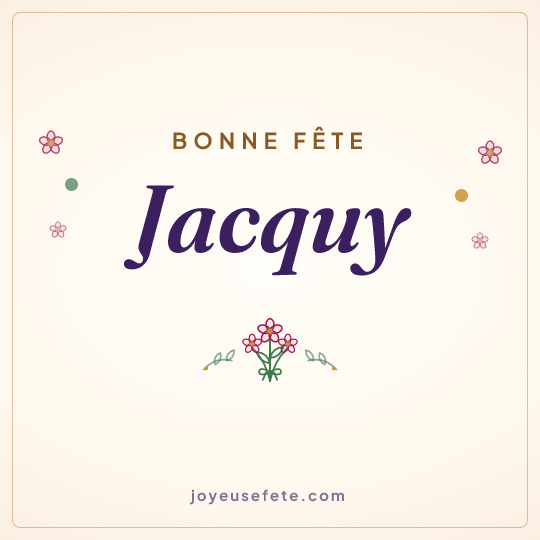 Image carrée « Bonne fête Jacquy » pour WhatsApp