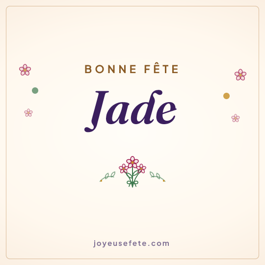 Image carrée « Bonne fête Jade » pour WhatsApp