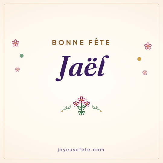 Image carrée « Bonne fête Jaël » pour WhatsApp