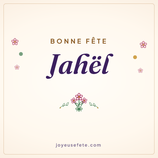 Image carrée « Bonne fête Jahël » pour WhatsApp
