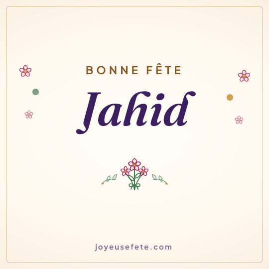 Image carrée « Bonne fête Jahid » pour WhatsApp