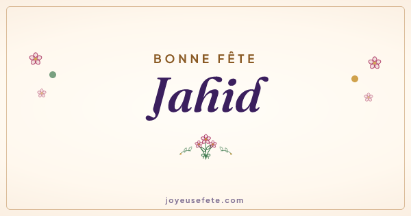 Image « Bonne fête Jahid » au format large