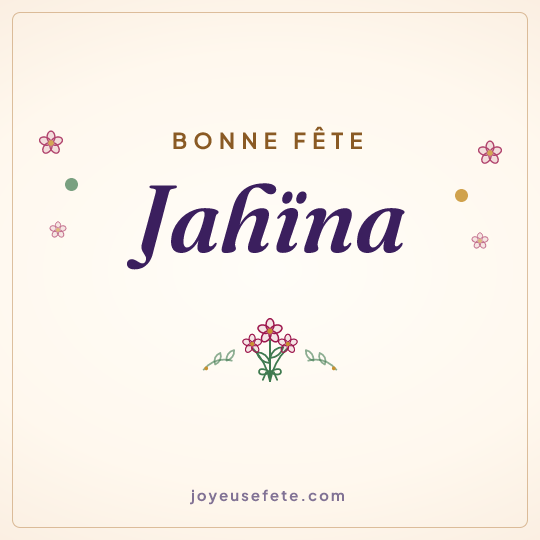 Image carrée « Bonne fête Jahïna » pour WhatsApp