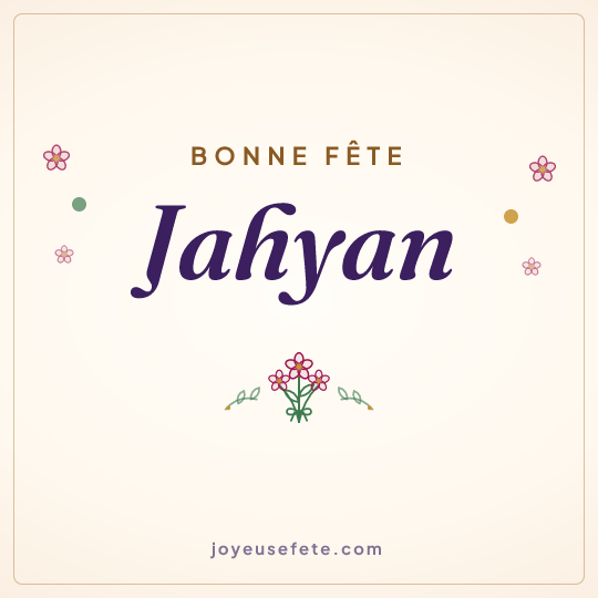 Image carrée « Bonne fête Jahyan » pour WhatsApp