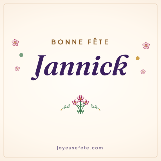Image carrée « Bonne fête Jannick » pour WhatsApp