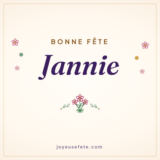 Image carrée « Bonne fête Jannie » pour WhatsApp
