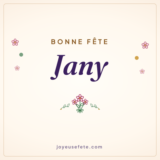 Image carrée « Bonne fête Jany » pour WhatsApp
