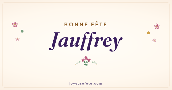 Image « Bonne fête Jauffrey » au format large