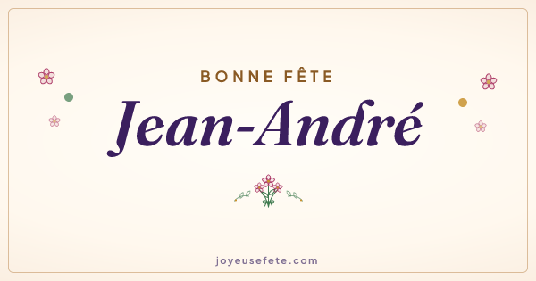 Image « Bonne fête Jean-André » au format large