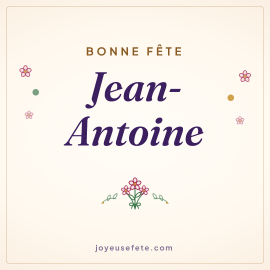 Image carrée « Bonne fête Jean-Antoine » pour WhatsApp