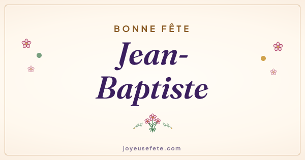 Image « Bonne fête Jean-Baptiste » au format large