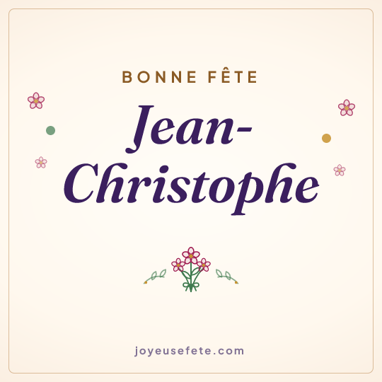 Image carrée « Bonne fête Jean-Christophe » pour WhatsApp