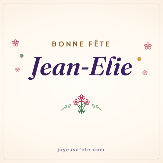 Image carrée « Bonne fête Jean-Elie » pour WhatsApp