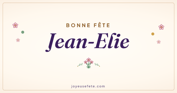 Image « Bonne fête Jean-Elie » au format large