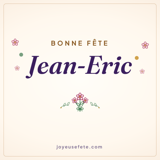 Image carrée « Bonne fête Jean-Eric » pour WhatsApp