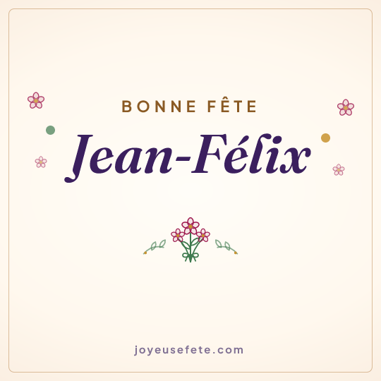 Image carrée « Bonne fête Jean-Félix » pour WhatsApp