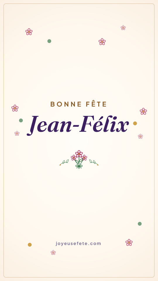 Image « Bonne fête Jean-Félix » au format story