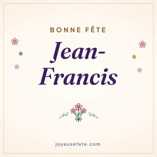 Image carrée « Bonne fête Jean-Francis » pour WhatsApp