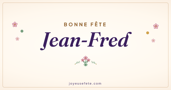 Image « Bonne fête Jean-Fred » au format large