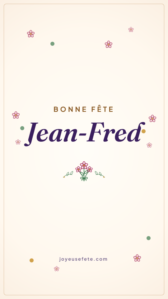Image « Bonne fête Jean-Fred » au format story