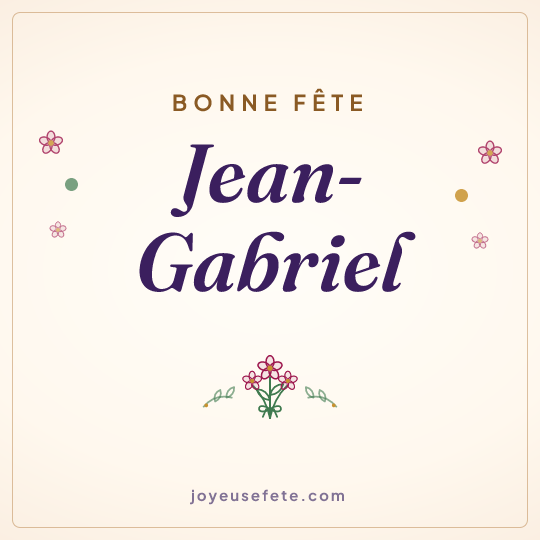 Image carrée « Bonne fête Jean-Gabriel » pour WhatsApp