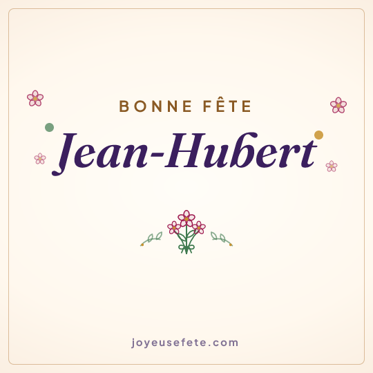 Image carrée « Bonne fête Jean-Hubert » pour WhatsApp