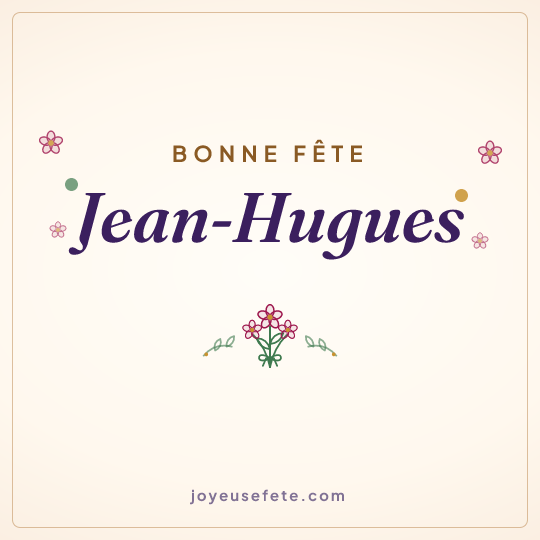 Image carrée « Bonne fête Jean-Hugues » pour WhatsApp