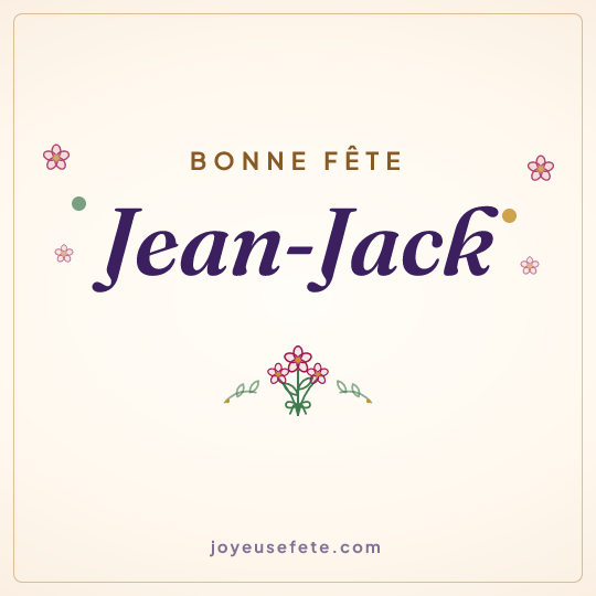 Image carrée « Bonne fête Jean-Jack » pour WhatsApp