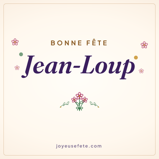 Image carrée « Bonne fête Jean-Loup » pour WhatsApp