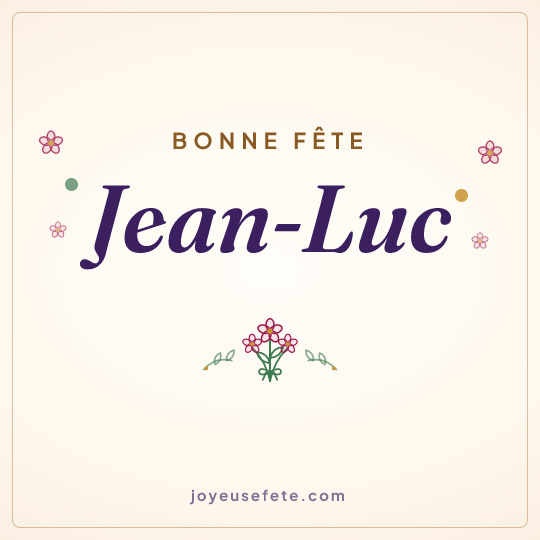 Image carrée « Bonne fête Jean-Luc » pour WhatsApp