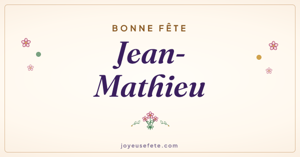 Image « Bonne fête Jean-Mathieu » au format large