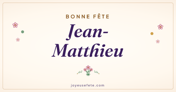 Image « Bonne fête Jean-Matthieu » au format large