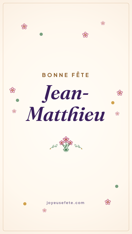 Image « Bonne fête Jean-Matthieu » au format story