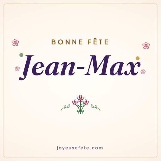 Image carrée « Bonne fête Jean-Max » pour WhatsApp