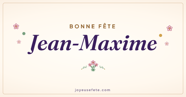 Image « Bonne fête Jean-Maxime » au format large