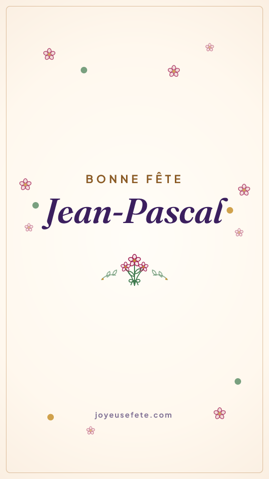 Image « Bonne fête Jean-Pascal » au format story