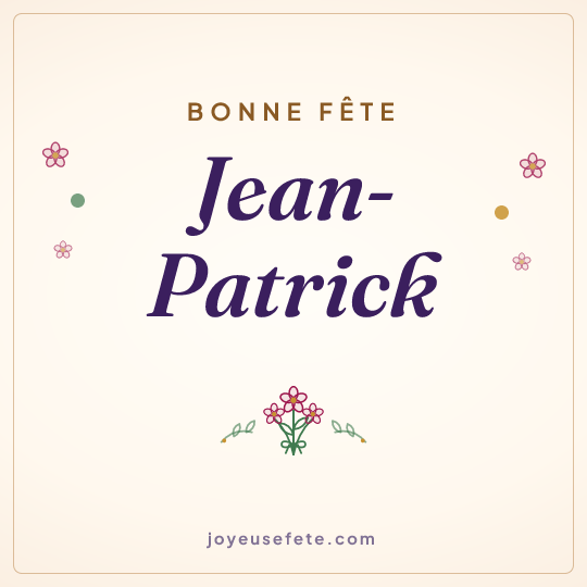 Image carrée « Bonne fête Jean-Patrick » pour WhatsApp