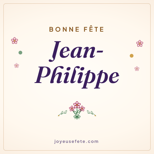 Image carrée « Bonne fête Jean-Philippe » pour WhatsApp