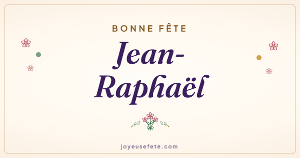 Image « Bonne fête Jean-Raphaël » au format large