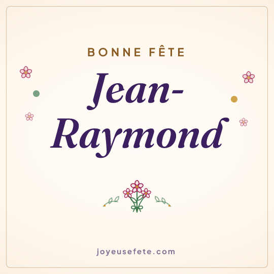 Image carrée « Bonne fête Jean-Raymond » pour WhatsApp