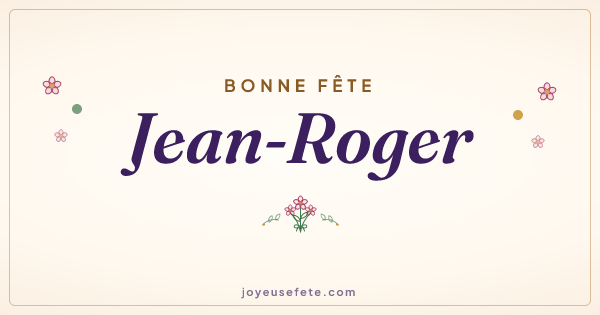 Image « Bonne fête Jean-Roger » au format large